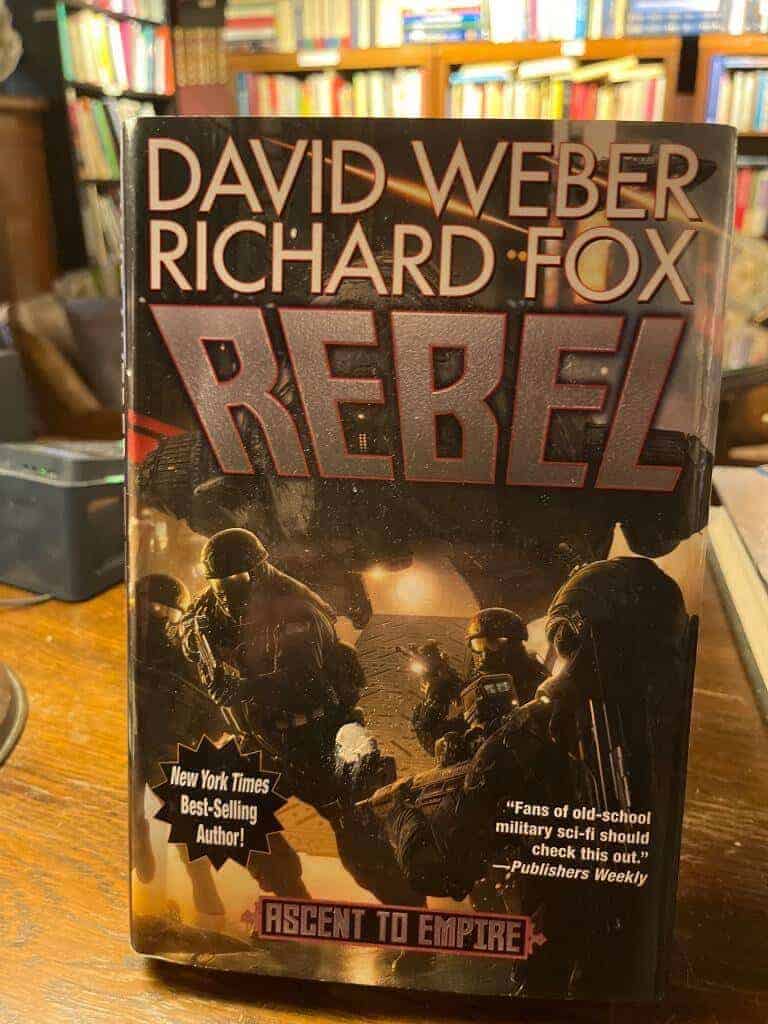 David Weber ; Richard Fox : Rebel