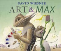 David Wiesner : Art & Max