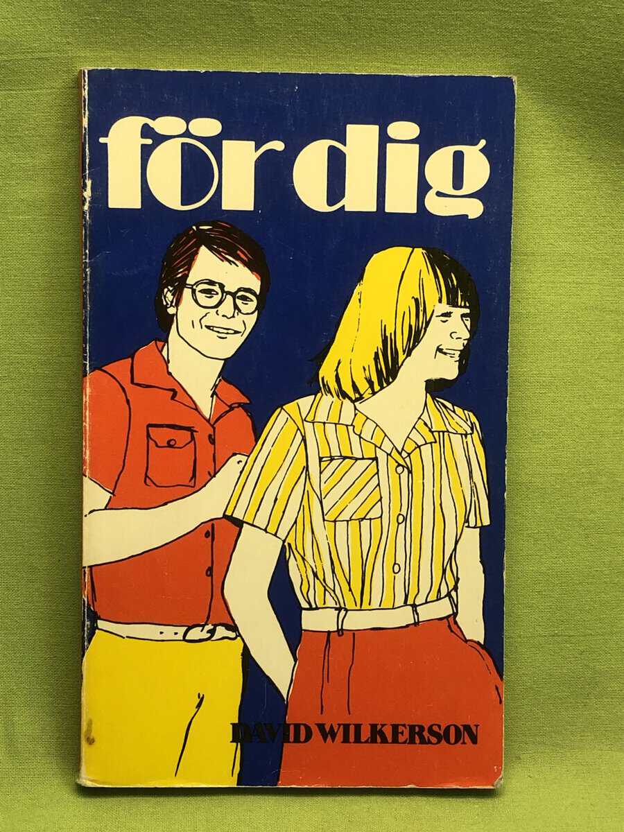 David Wilkerson : För dig