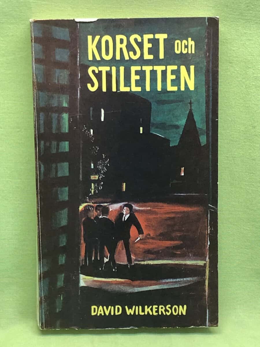 David Wilkerson : Korset och stiletten