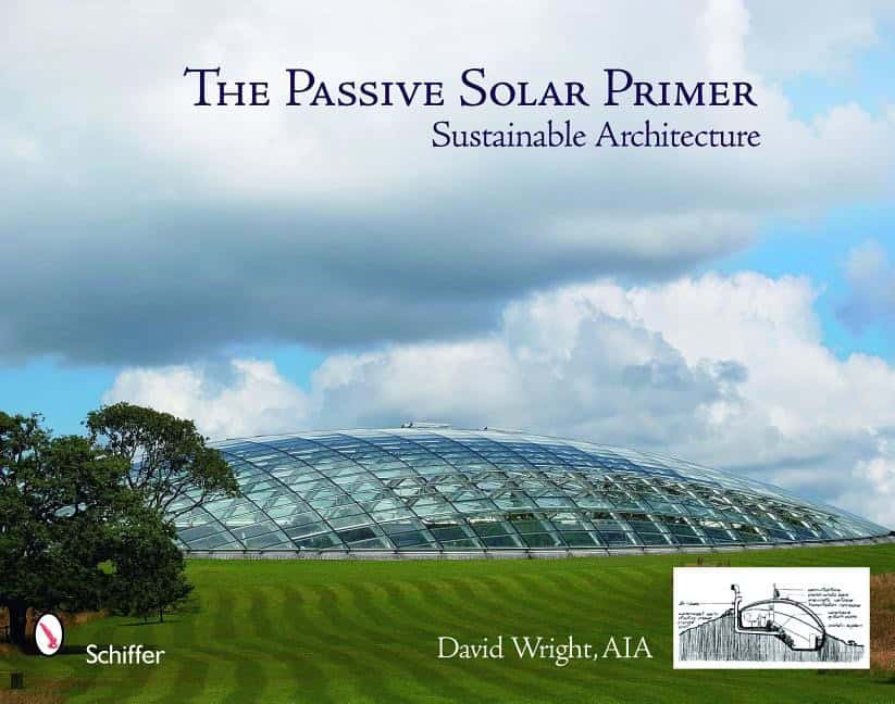 David Wright : The Passive Solar Primer
