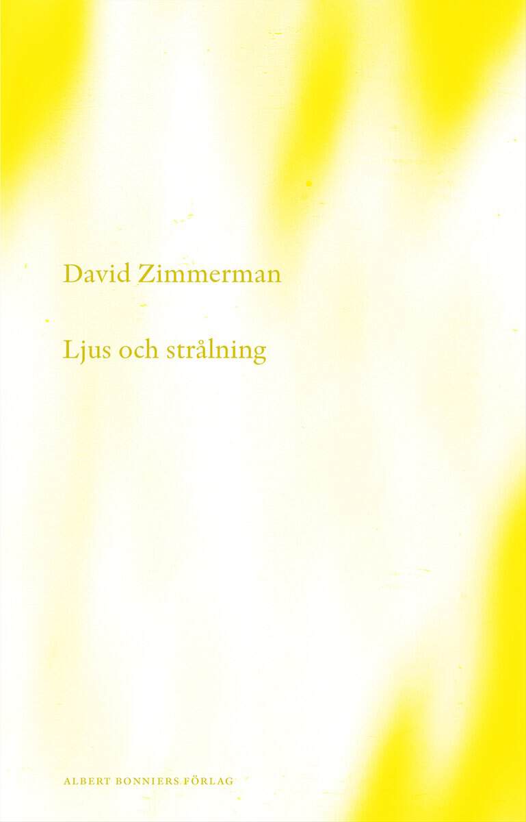 David Zimmerman : Ljus och strålning