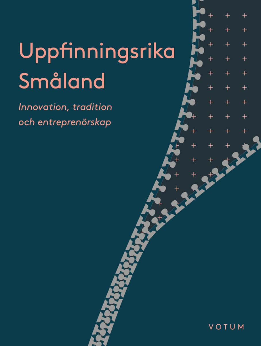 Davidsson, Cecilia ; Aronsson, Peter [red.] : Uppfinningsrika Småland