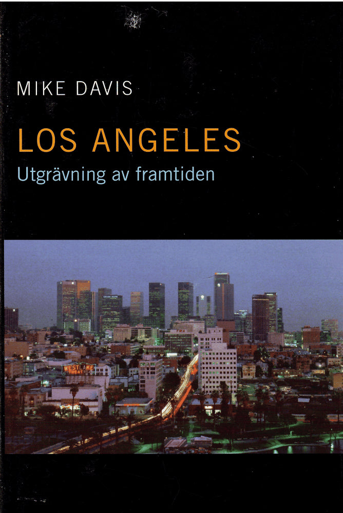 Davis, Mike ; Morrow, Robert (foton) : Los Angeles