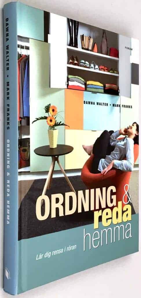 Dawna Walter ; Mark Franks : Ordning och reda hemma