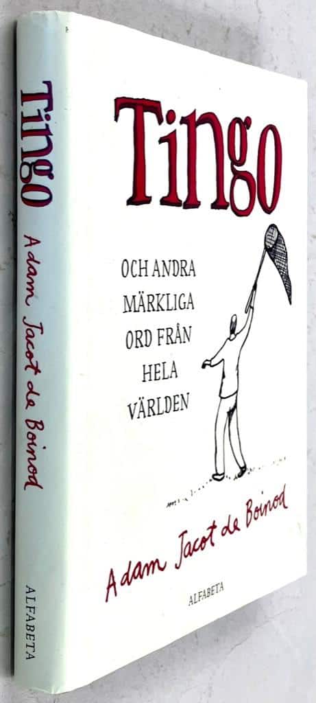 de Boinod ; Adam Jacot : Tingo