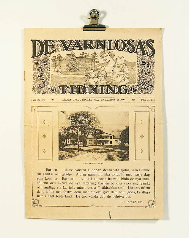 De Värnlösas tidning. Säljes till förmån för värnlösa barn