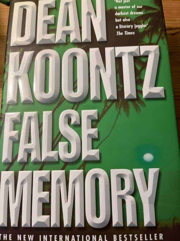 Dean Koontz : False Memory