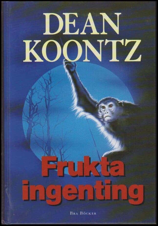 Dean R. Koontz : Frukta ingenting