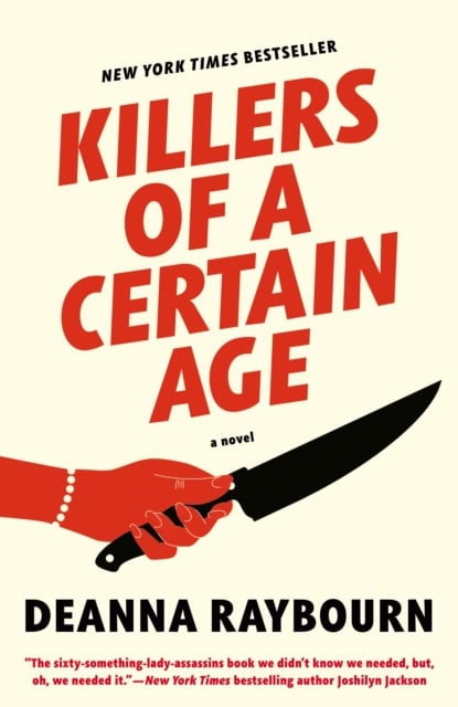 Deanna Raybourn : Killers of a Certain Age