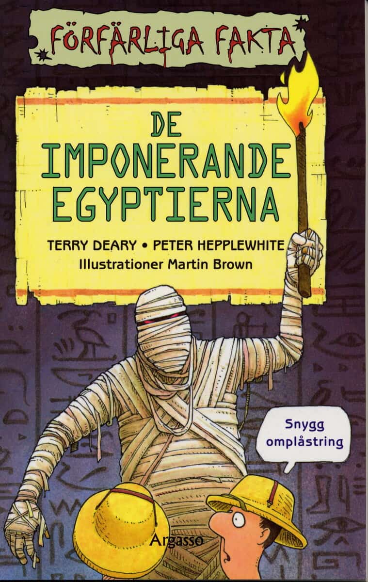 Deary, Terry ; Hepplewhite, Peter : De imponerande egyptierna