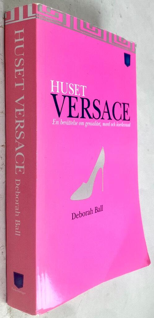 Deborah Ball : Huset Versace