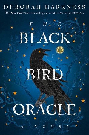 Deborah Harkness : The Black Bird Oracle