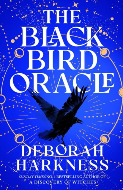 Deborah Harkness : The Black Bird Oracle