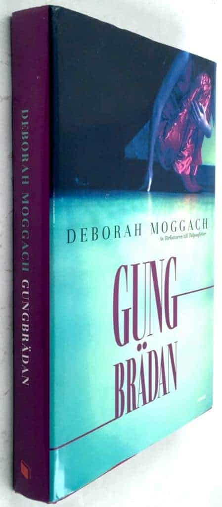 Deborah Moggach : Gungbrädan