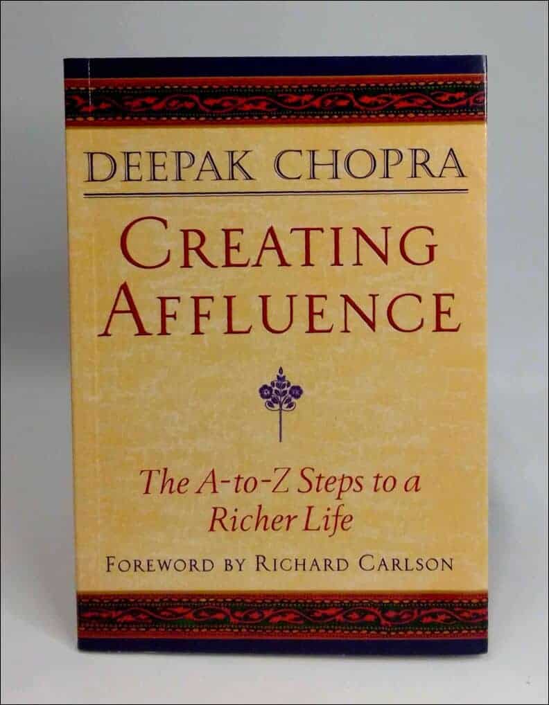 Deepak Chopra : Creating affluence
