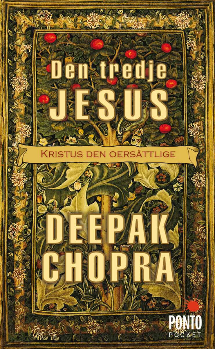 Deepak Chopra : Den tredje Jesus