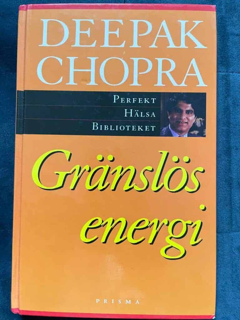 Deepak Chopra : Gränslös energi