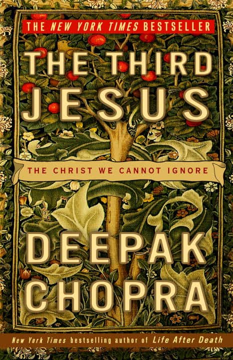 Deepak Chopra : The Third Jesus