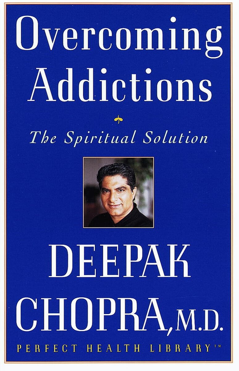 Deepak Md Chopra : Overcoming Addictions