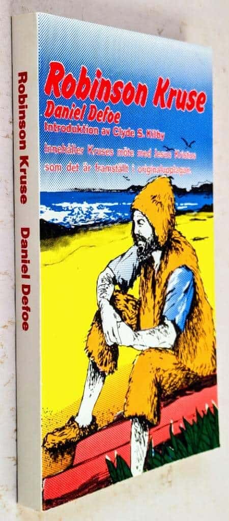 Defoe, Daniel, ; Bornedal, Inga-Lill ; Kilby, Clyde S. : Robinson Kruse