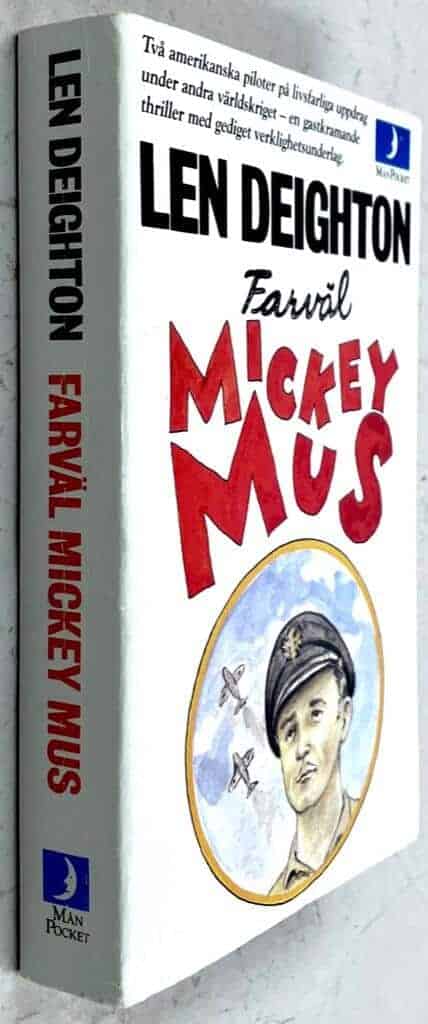 Deighton, Len ; Sjövall, Åke : Farväl, Mickey Mus