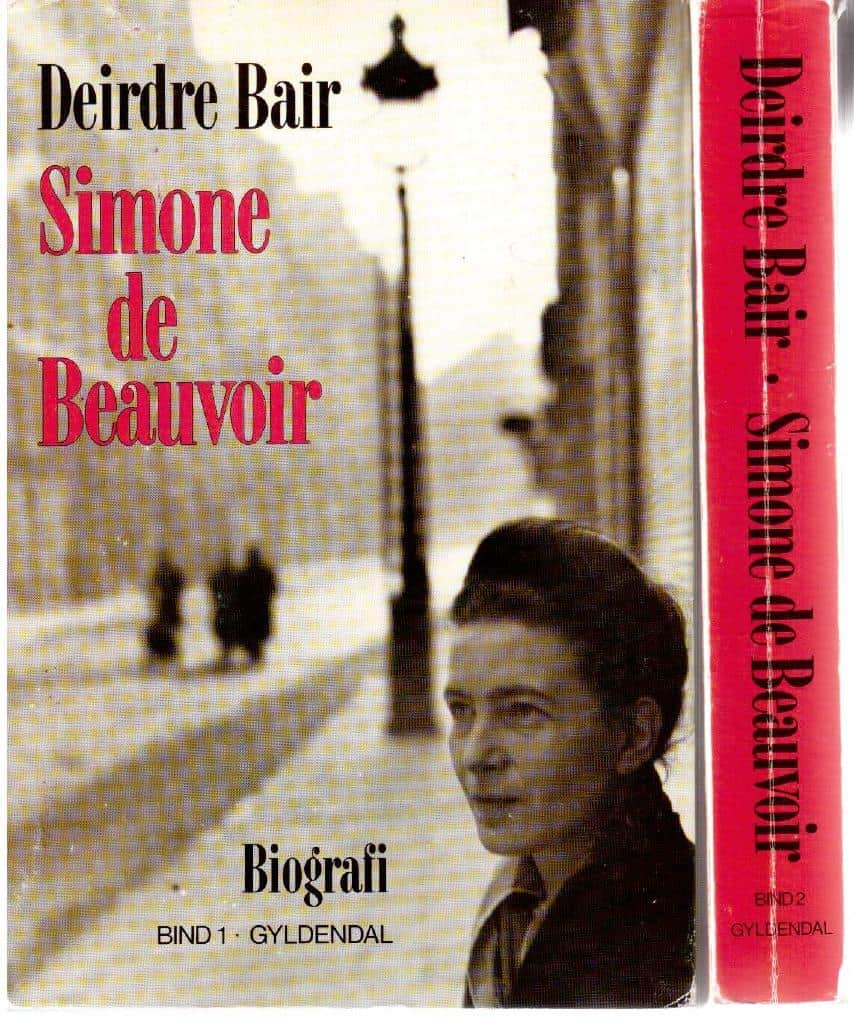 Deirdre Bair : Simone de Beauvoir. Første bind / Andet bind