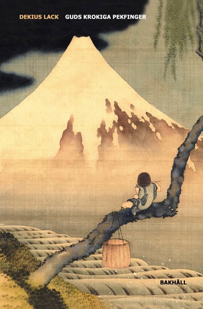 Dekius Lack : Guds krokiga pekfinger