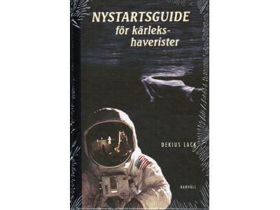 Dekius Lack : Nystartsguide för kärlekshaverister