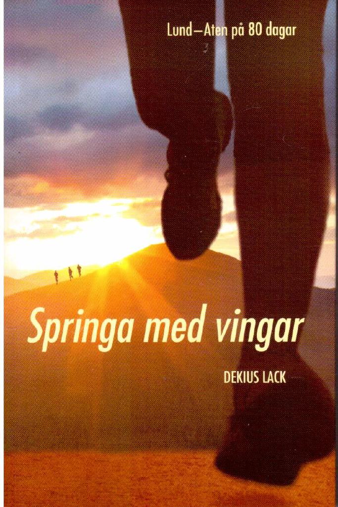 Dekius Lack : Springa med vingar