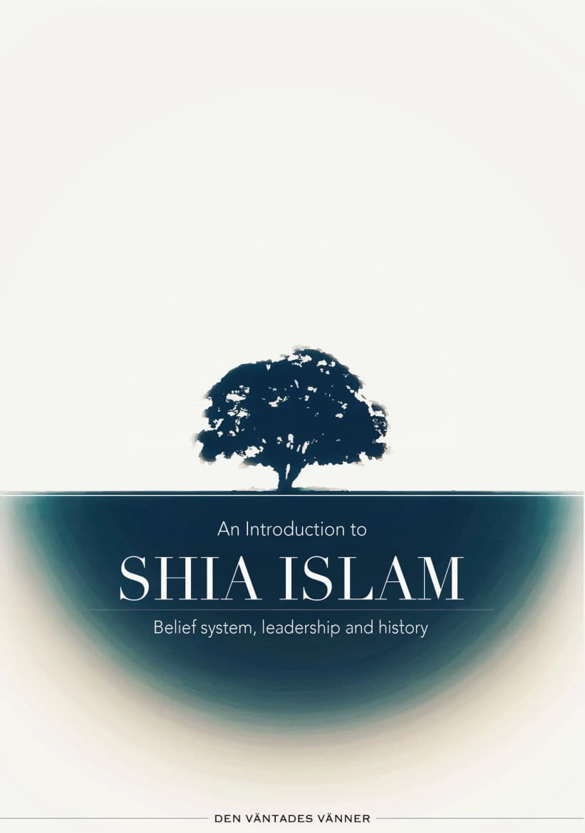 Den Väntades Vänner : An introduction to Shia Islam
