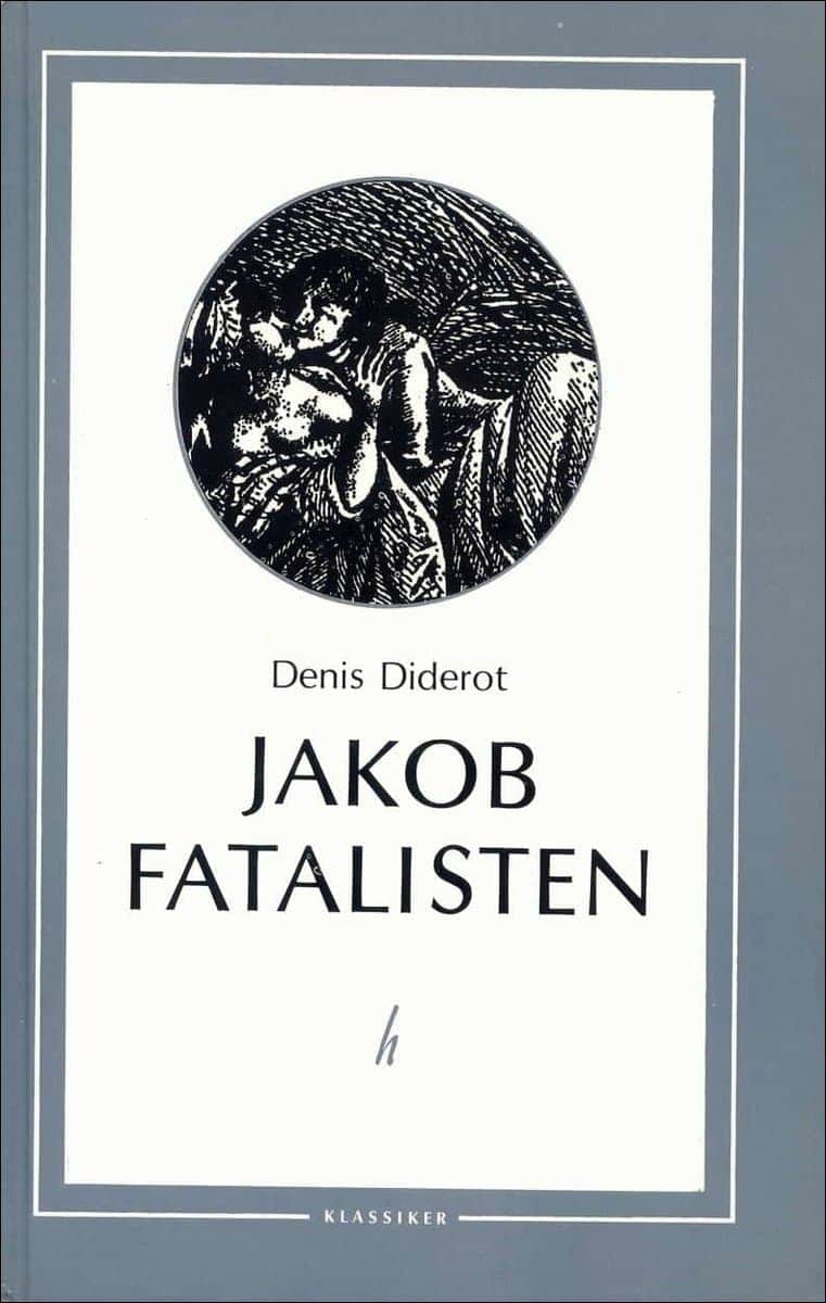 Denis Diderot : Jakob fatalisten och hans husbonde