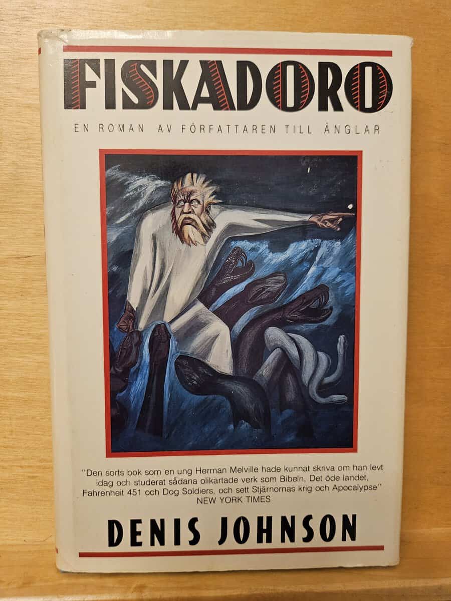 Denis Johnson : Fiskadoro