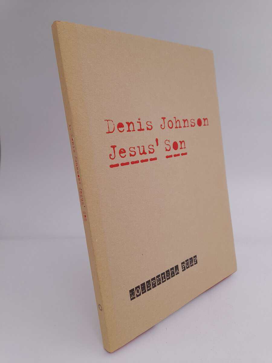 Denis Johnson : Jesus' son