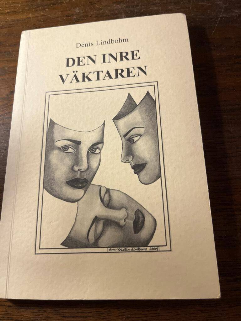 Dénis Lindbohm : Den inre väktaren
