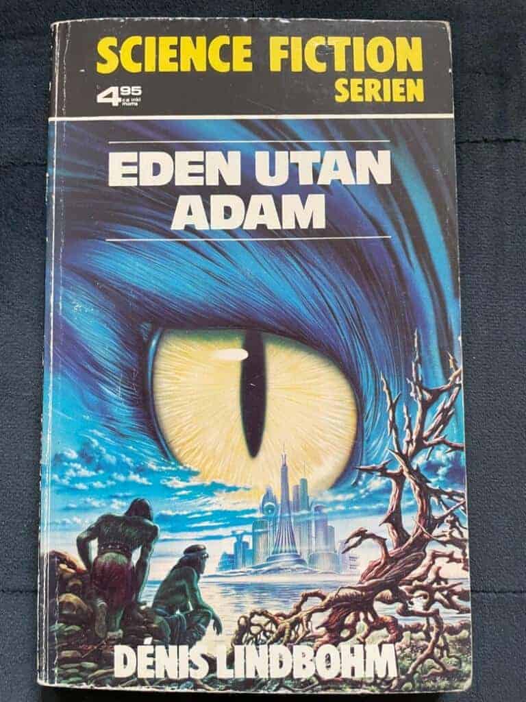 Dénis Lindbohm : Eden utan Adam