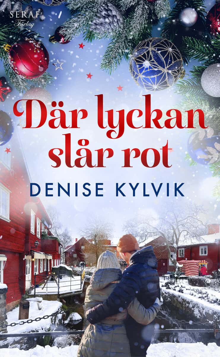 Denise Kylvik : Där lyckan slår rot