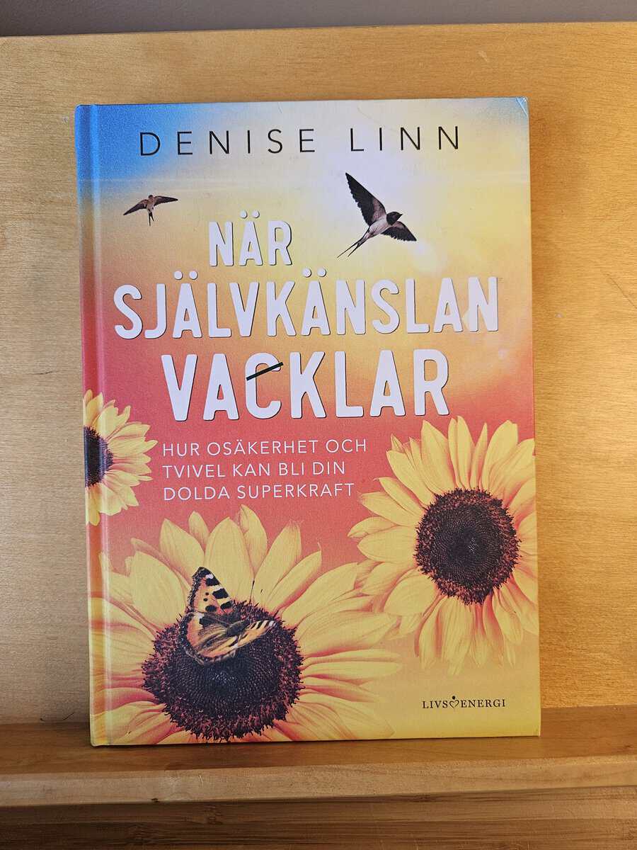 Denise Linn : När självkänslan vacklar