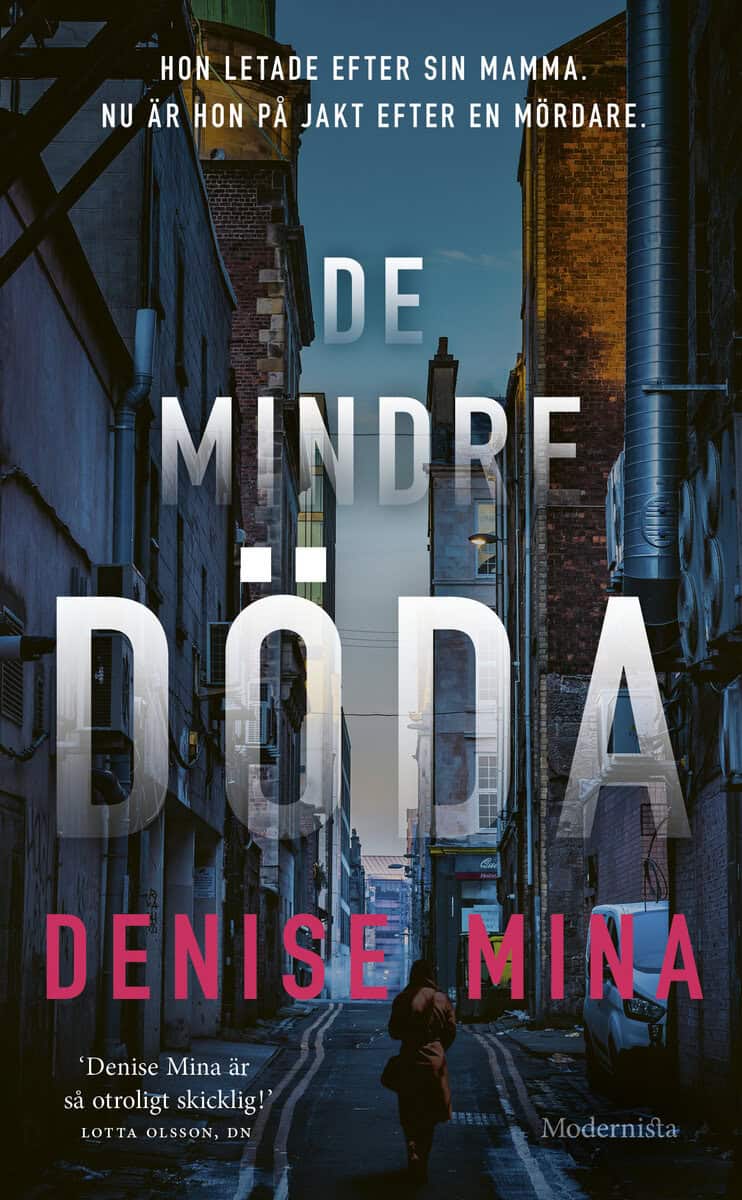 Denise Mina : De mindre döda