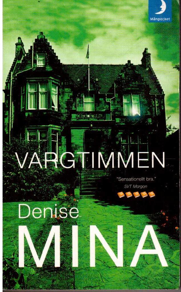 Denise Mina : Vargtimmen