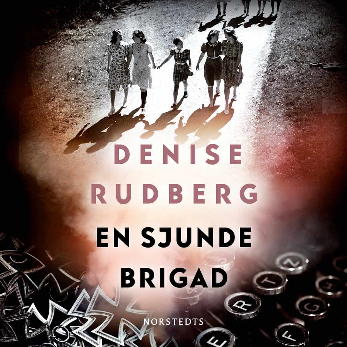 Rudberg, Denise | EN SJUNDE BRIGAD