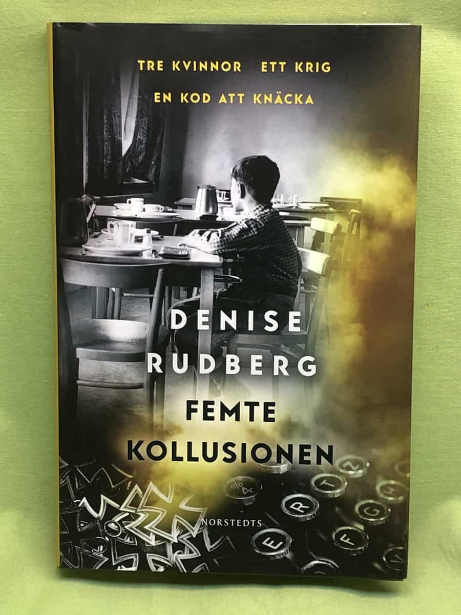 Denise Rudberg : Femte kollusionen