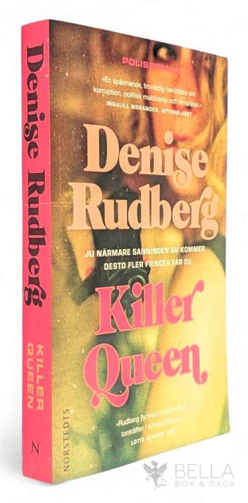 Denise Rudberg : Killer Queen