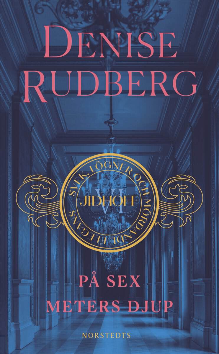 Denise Rudberg : På sex meters djup