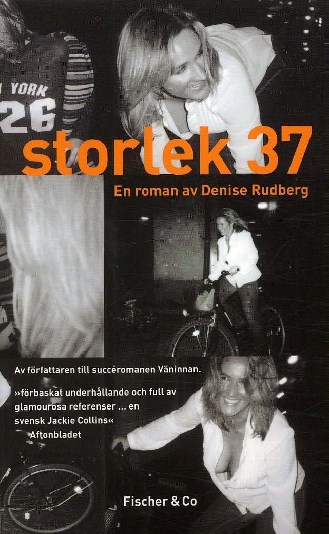 Denise Rudberg : Storlek 37