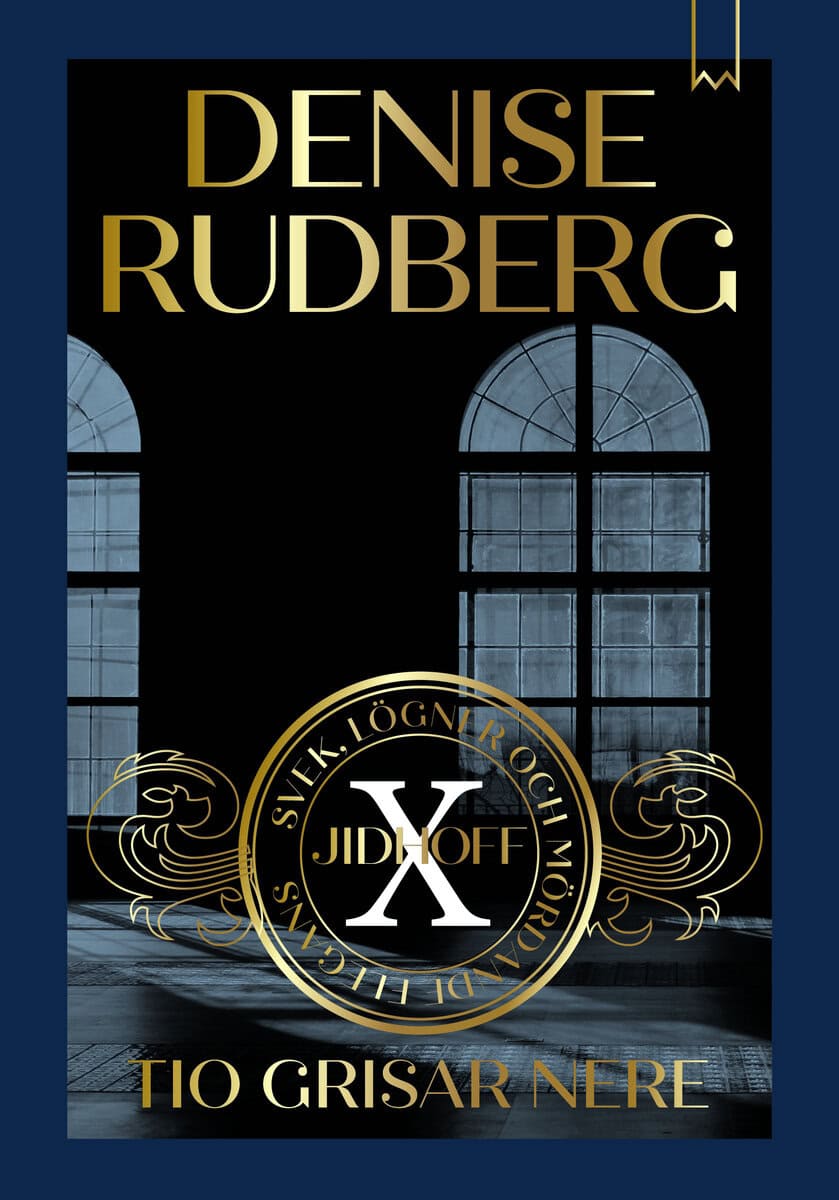 Denise Rudberg : Tio grisar nere