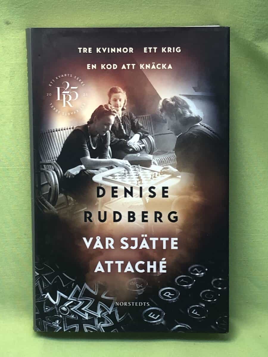 Denise Rudberg : Vår sjätte attaché