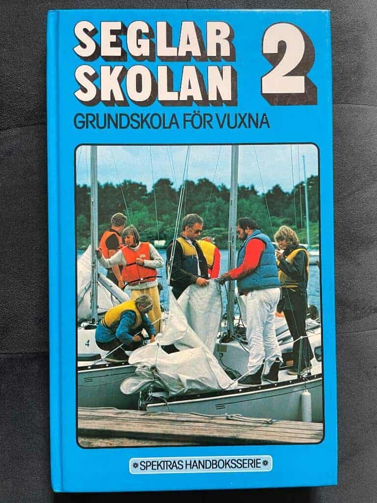 Denk, Roland ; Haarth, Susanne ; Hult, Bengt O. ; Bäurle, Toni : Seglarskolan