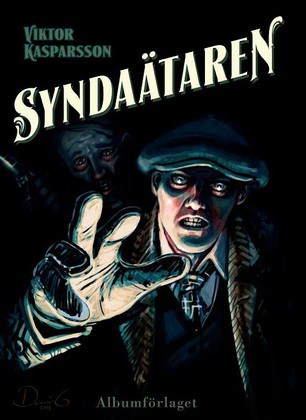 Dennis Gustafsson : Syndaätaren