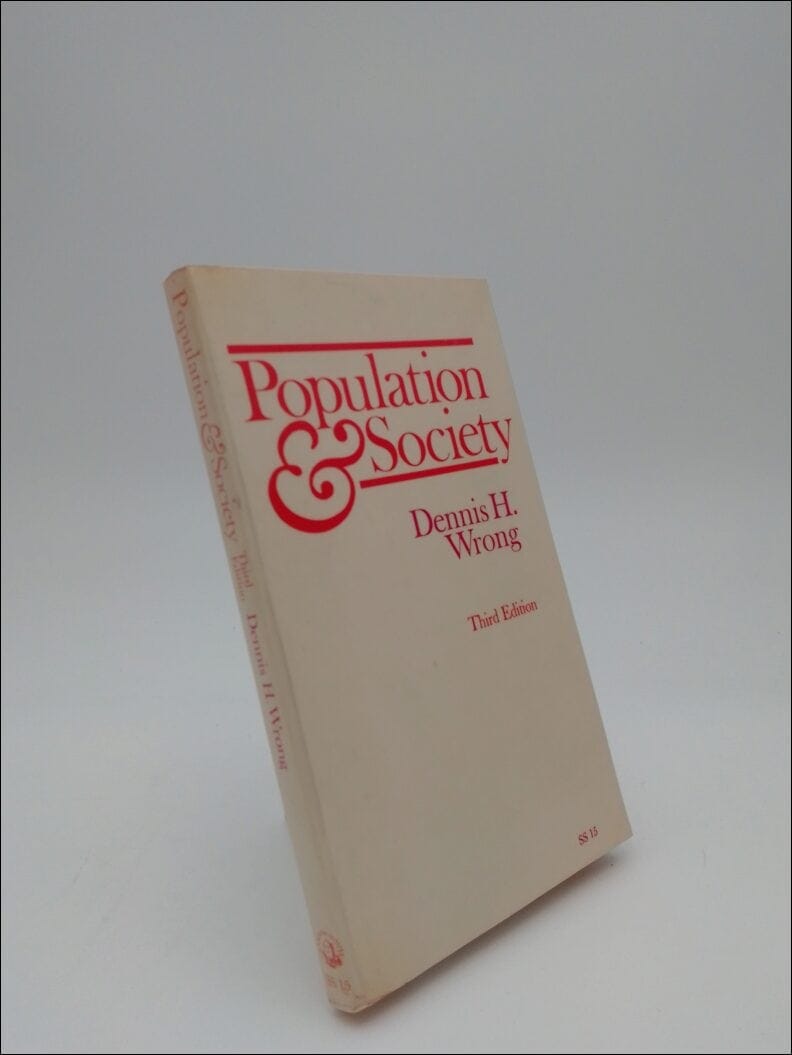 Dennis H. Wrong : Population and Society